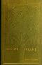 [Gutenberg 43573] • Savage Island: An Account of a Sojourn in Niué and Tonga